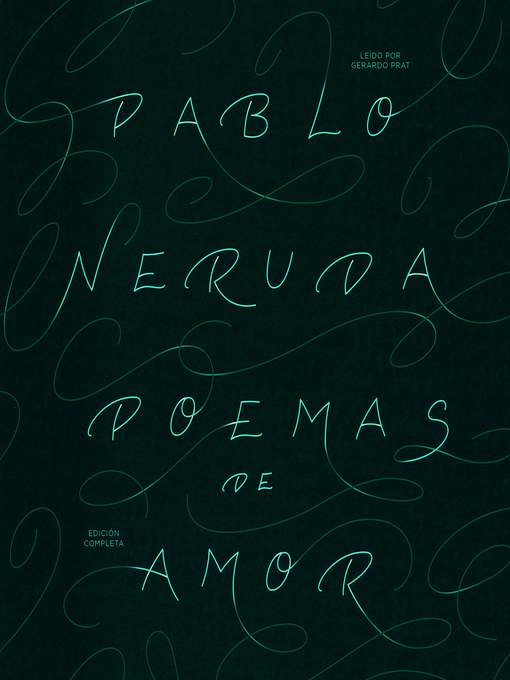 Detalles del título Poemas de Amor de Pablo Neruda - Disponible